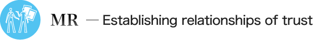 MR ─ Establishing relationships of trust